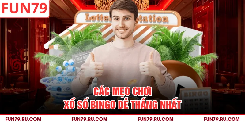 Các mẹo chơi xổ số Bingo dễ thắng nhất